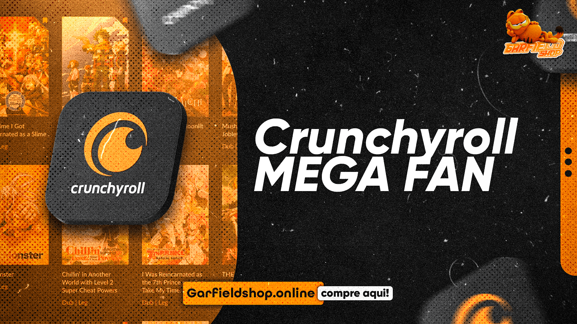 🧡 Crunchyroll Mega Fan